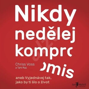 99. Podcast  Mužom.sk: Nikdy nedělej kompromis (Chriss Voss)