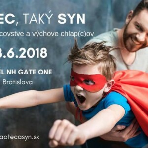 Podcast špeciál: Rozhovor s organizátormi konferencie Aký otec, taký syn