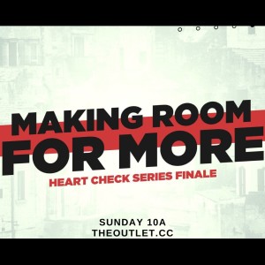 Making Room for More (Heart Check Series Finale)