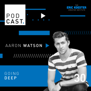 Going Deep | Aaron Watson
