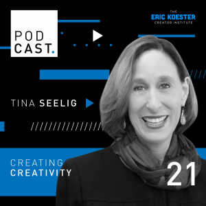Creating Creativity | Tina Seelig
