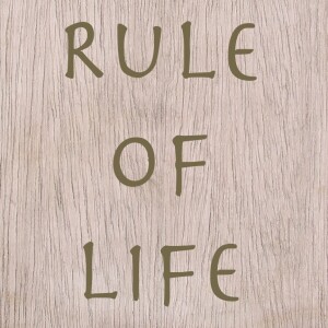 Rule of Life | Silence and Solitude