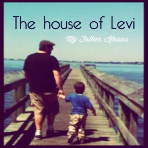 BONUS WORSHIP - My Father Knows - The House of Levi