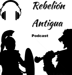 Rebelión Antigua Podcast