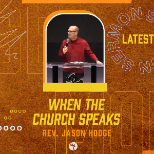 When The Church Speaks | Rev. Jason Hodge | Christian Life Church