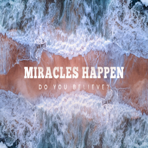 Miracles of Deliverance