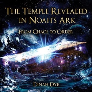 The Temple Revealed in Noah‘s Ark Part 2