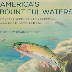 117: America’s Bountiful Waters group book review