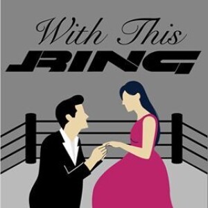 With This Ring #17: Top GWCW Matches