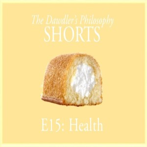 Shorts - E15: Health