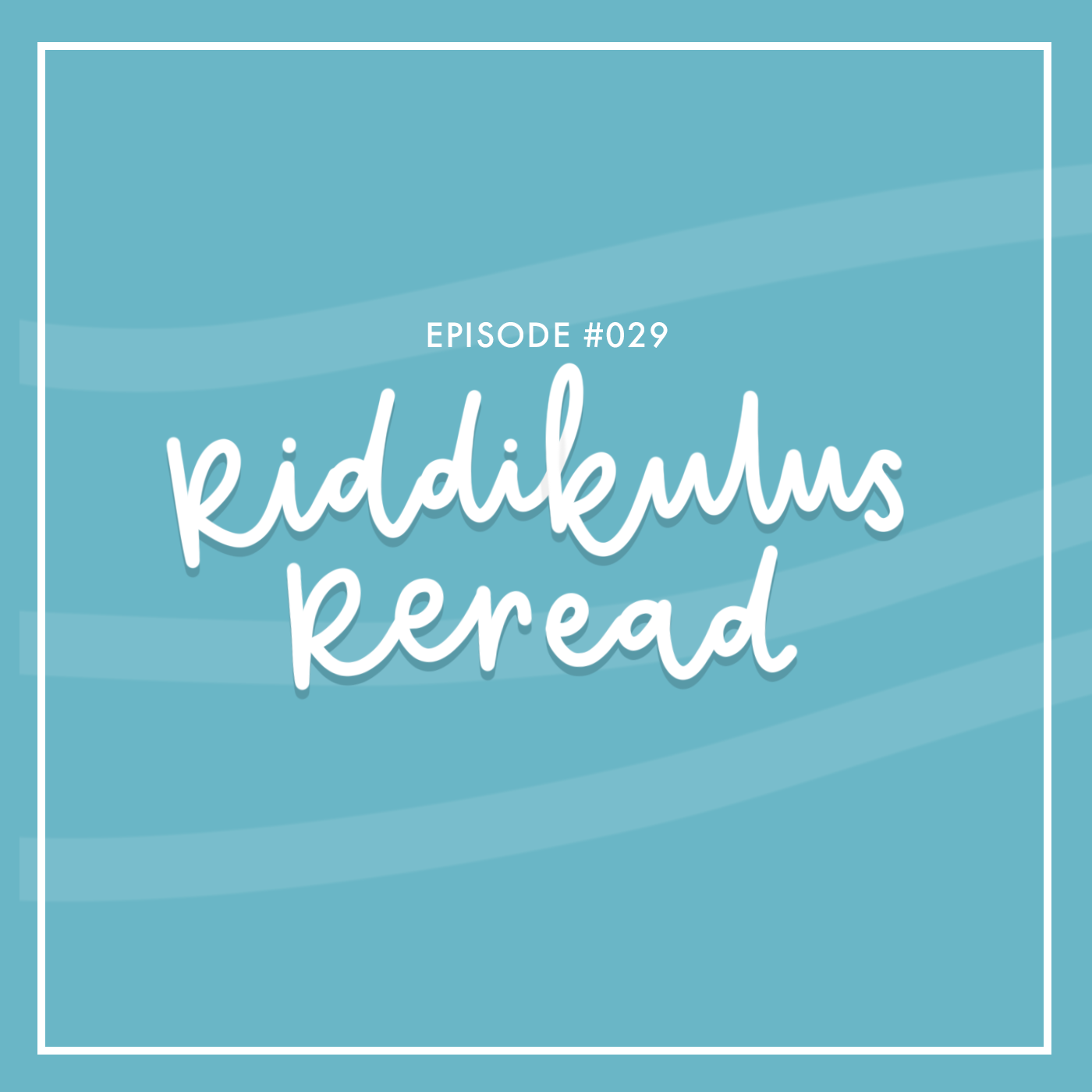 #029 | Riddikulus Reread Part 1: Sophie and Anjali reread Harry Potter
