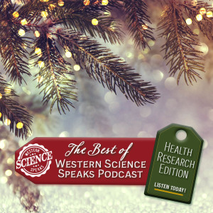 WSS S5E10: Holiday Wrap Up - The Best of Health Research