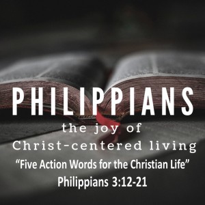 Five Action Words For the Christian Life Dr. Scotty Hogan
