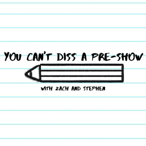 Bonus - You Can’t Diss a Pre-Show #1 (feat. Mary Baker-Boudissa)