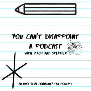 BONUS - One Year of You Can’t Disappoint a Podcast!