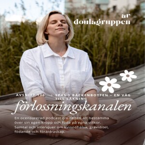 136: Sommargäst Frida Trönnberg: Spänd bäckenbotten och en väg till läkning
