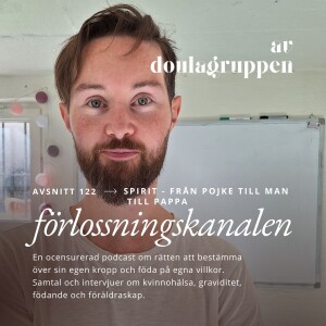 122: Spirit- från pojke till man till pappa