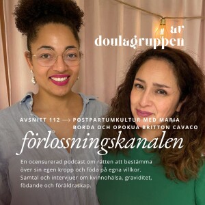 112: Postpartumkultur med Maria Borda och Opokua Britton Cavaco