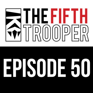 Star Wars Legion Podcast Ep 50 - So Fresh, So fly, Tanks to left, Tanks to the Right