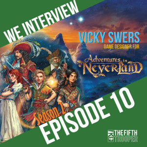 Adventures in Neverland - The Fifth Trooper Podcast S2E10