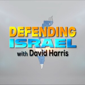 Defending Israel with David Harris: Shahar Discusses David's New Book