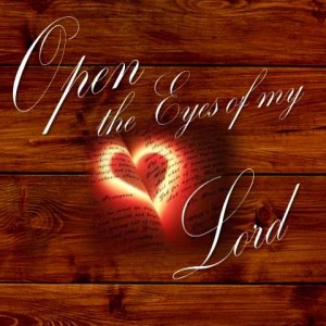Open The Eyes of My Heart Lord