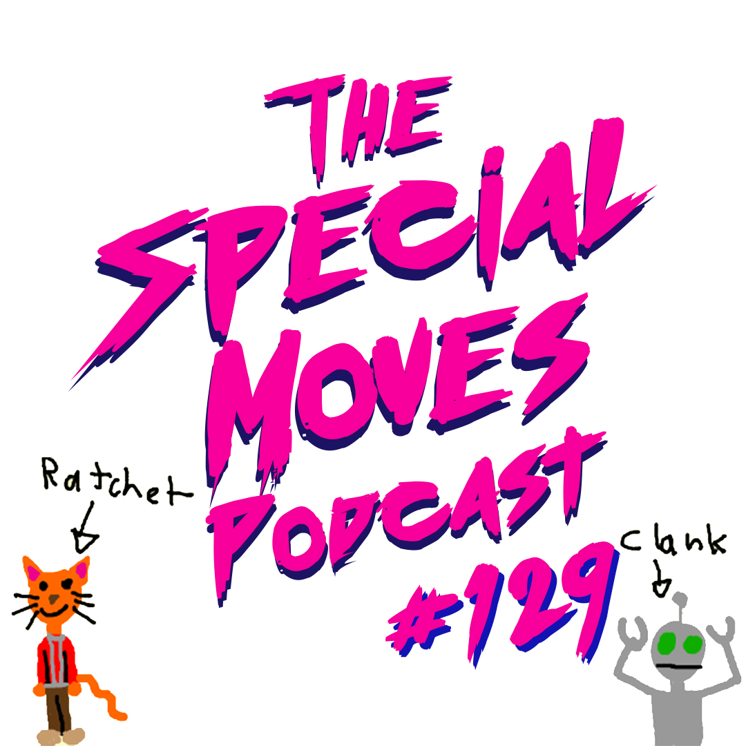 Ratchet & Clank, Terra Nil, FF7 Intergrade, Dorfromantik & More! | Special Moves Podcast #129