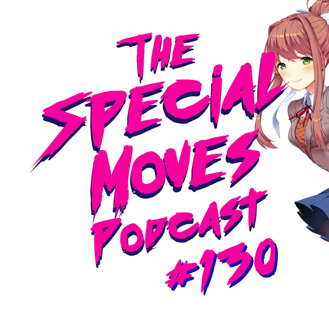 PlayStation Studios, Doki Doki Literature Club Plus, Dead Space & More! | Special Moves Podcast #130