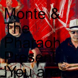 Monte & The Pharaoh Present ’You are Fired _