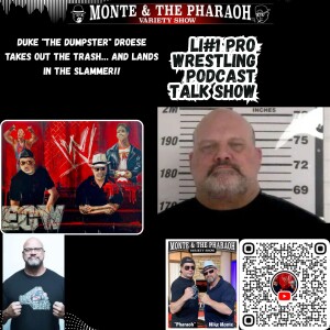 Duke "The Dumpster" Droese Takes Out the Trash… And Lands in the Slammer!