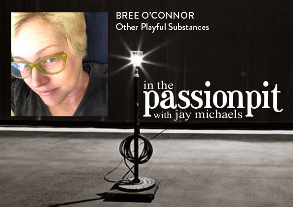 ESSENTIAL-NONESSENTIAL: PART 25 - Bree O’Connor: Other Playful Substances