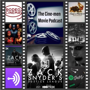 EPISODE 133: JUSTICE LEAGUE SNYDER CUT(2021)