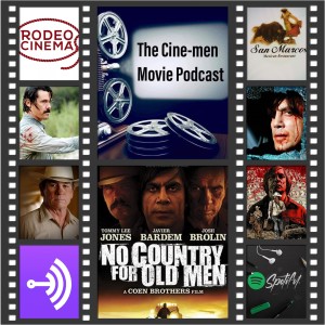 EPISODE 136:NO COUNTRY FOR OLD MEN(2007)