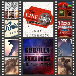 EPISODE 304: GODZILLA X KONG THE NEW EMPIRE (2024)