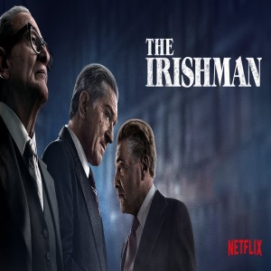 BONUS : THE IRISHMEN (2019)