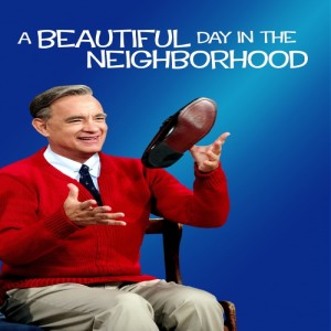 EPISODE 64: A BEAUTIFUL DAY IN THE NEIGHBORHOOD (2019)