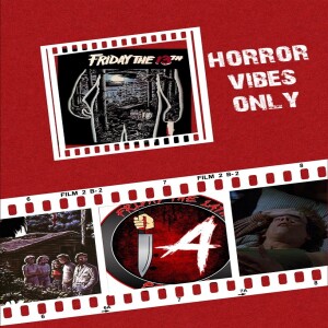 FRIDAY THE 14TH PODCAST: FRIDAY THE 13TH (1980)