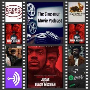 EPISODE 128: JUDAS AND THE BLACK MESSIAH(2021)