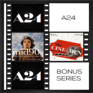 BONUS SERIES A24:MID90S(2018)