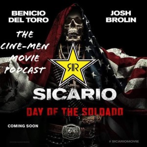 episode 14: Sicario 2 Day of the soldado 