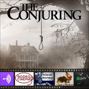 EPISODE 107: THE CONJURING(2013)