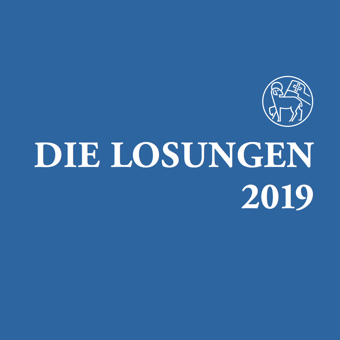 Die Losungen - 04. Dezember 2019
