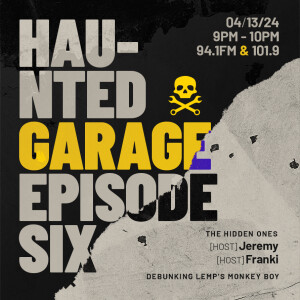 The Hidden Ones -  Haunted Garage Episode 6