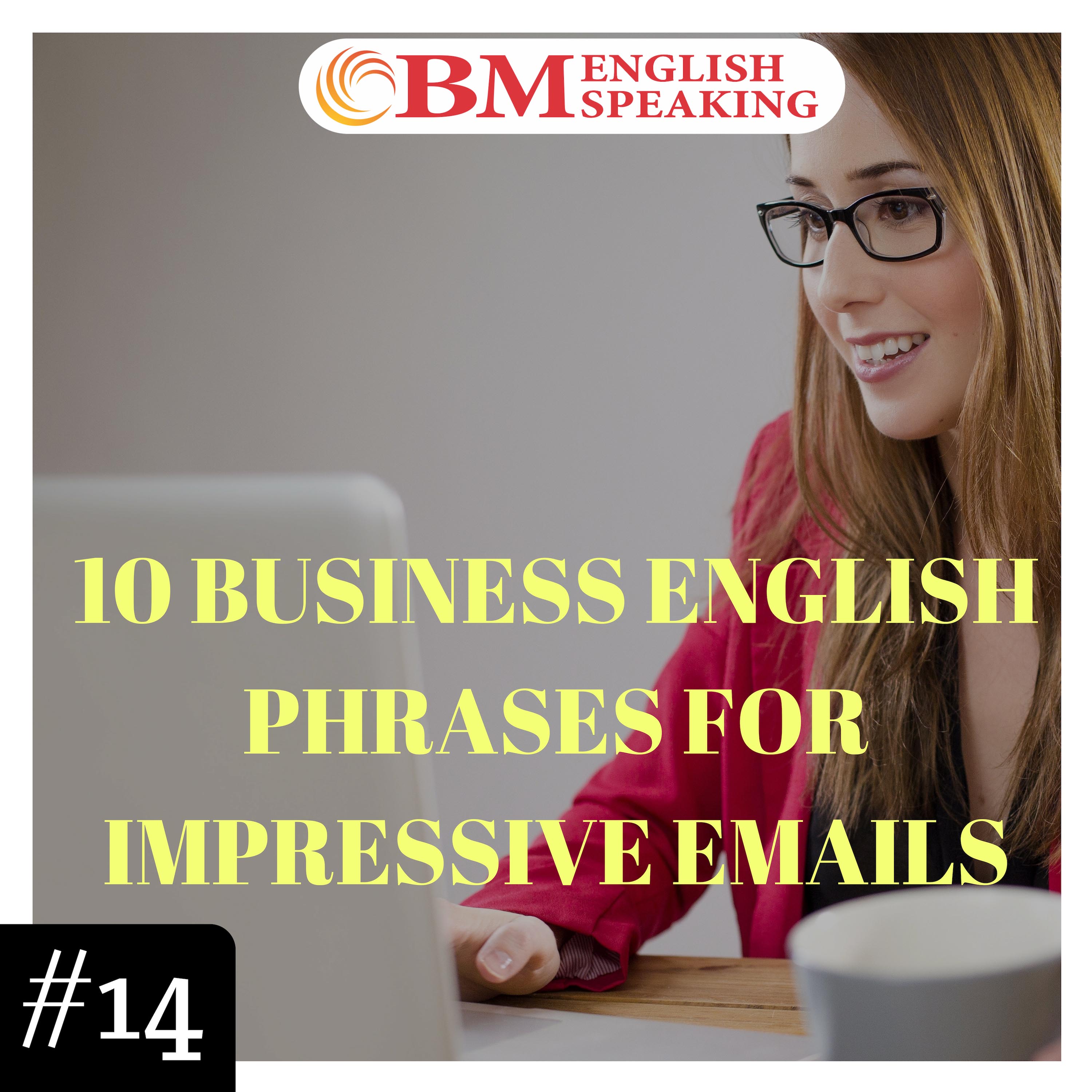 10 Business English Phrases for Impressive Emails