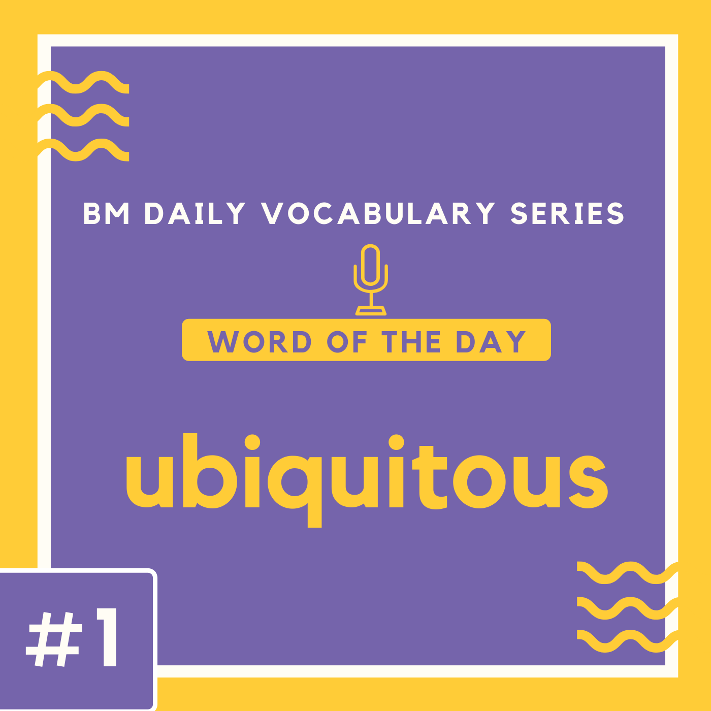 200-bm-daily-vocabulary-1-ubiquitous