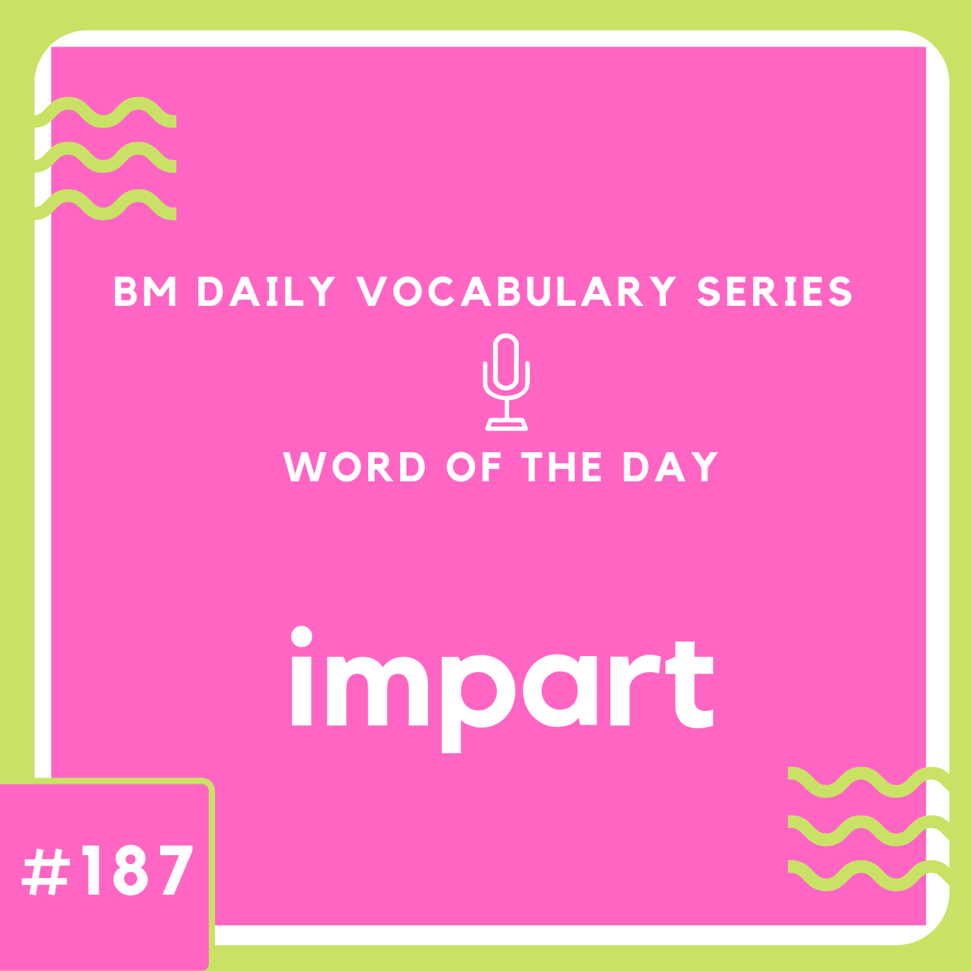 200 BM Daily Vocabulary #187 | impart