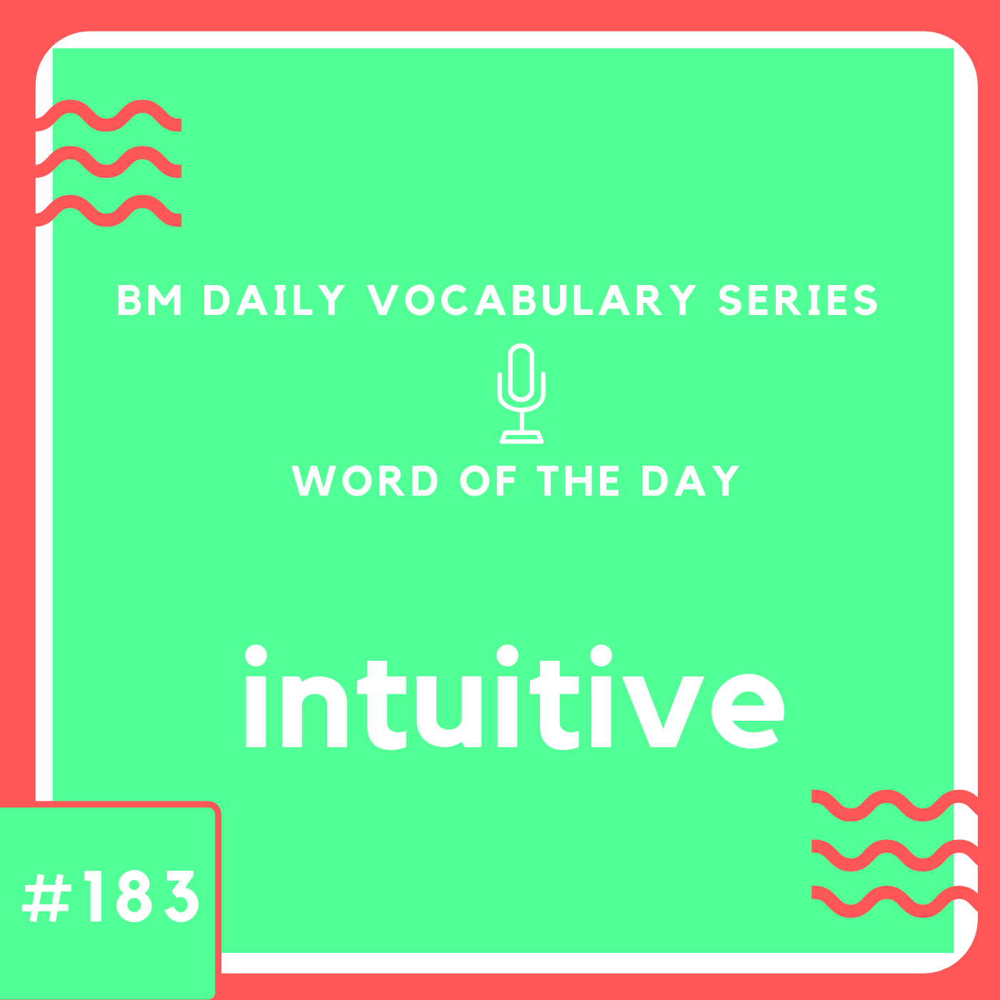 200 BM Daily Vocabulary #183 | intuitive