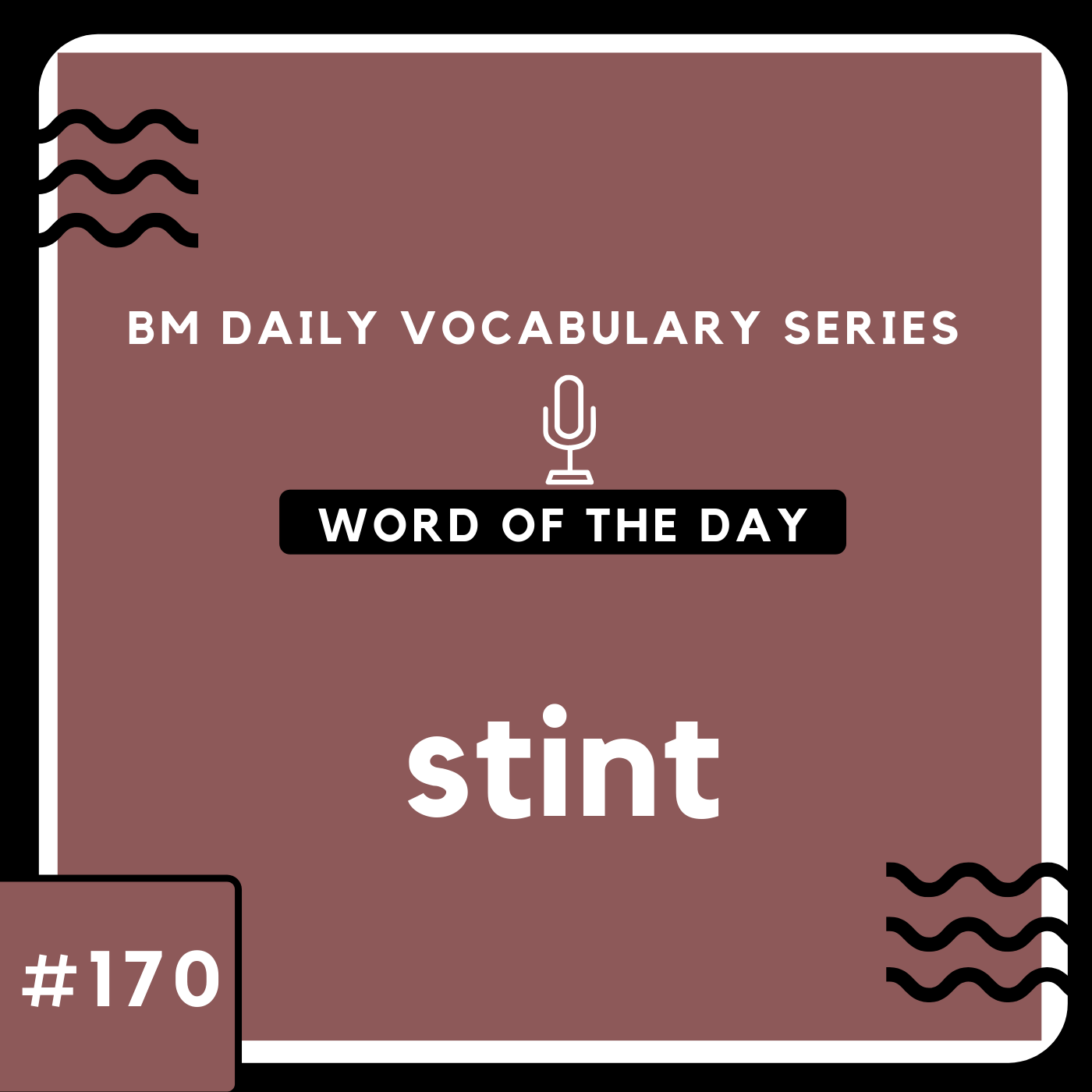 200 BM Daily Vocabulary 170 stint