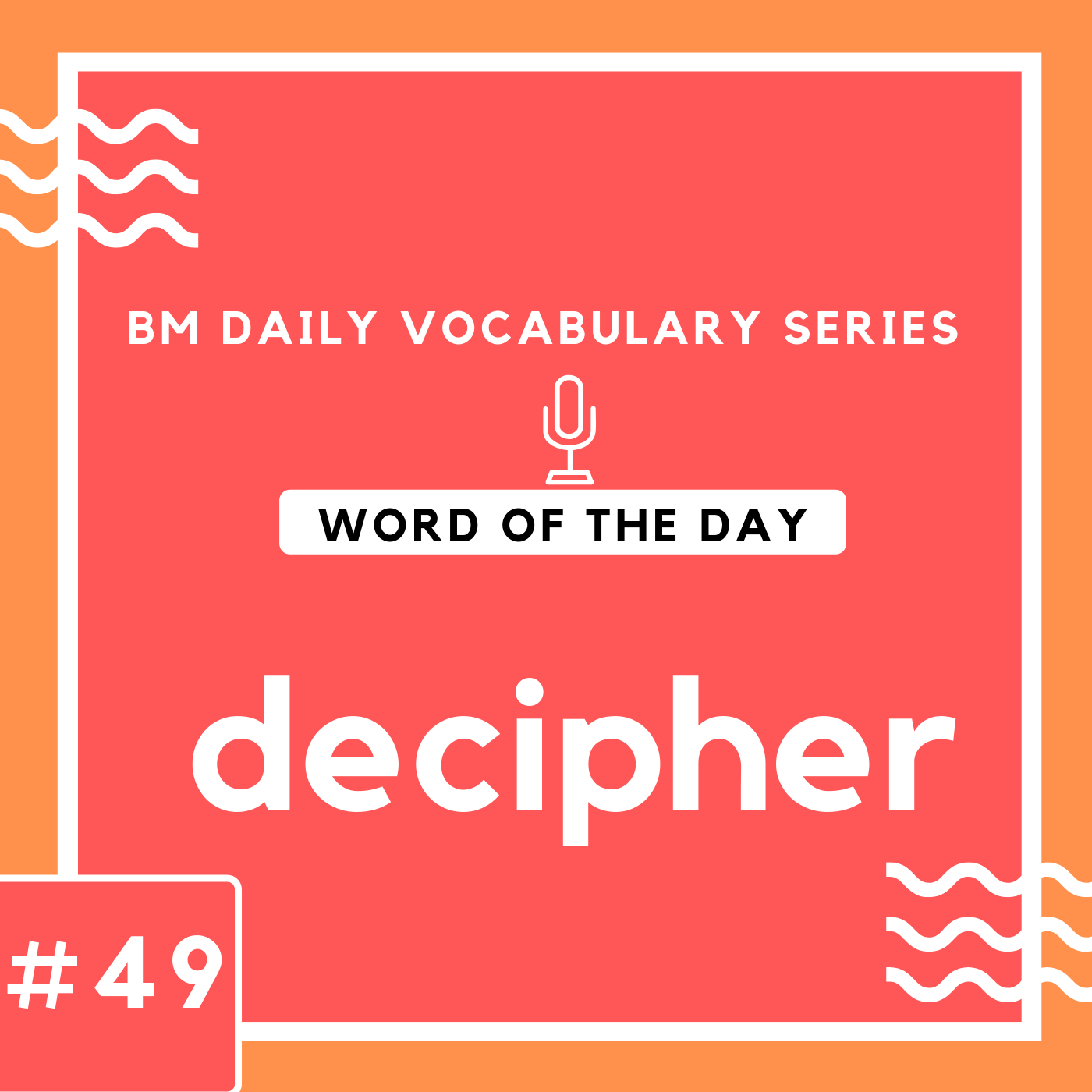 200-bm-daily-vocabulary-49-decipher