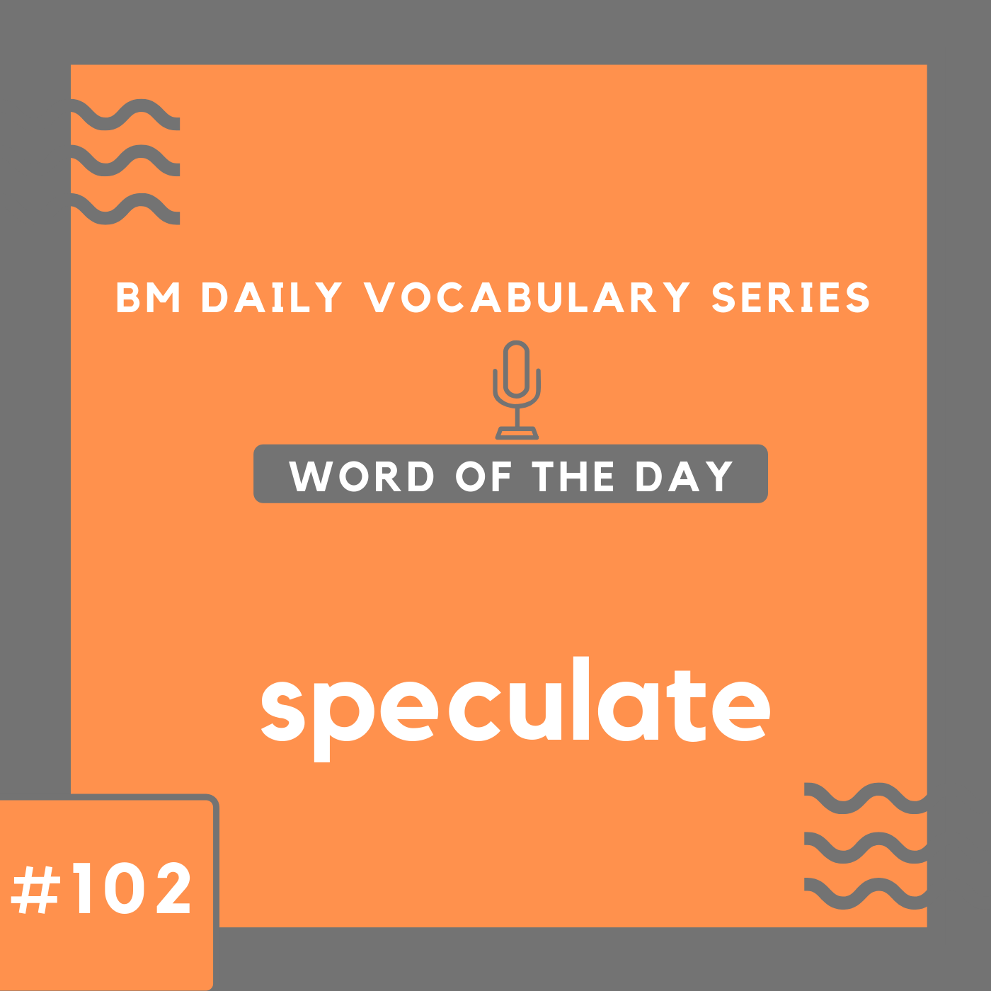 200-bm-daily-vocabulary-102-speculate